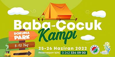 Baba-Çocuk Kampı Kepez’de